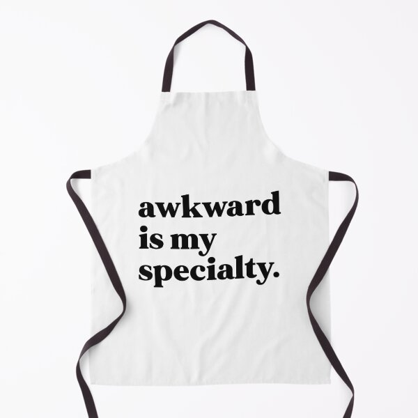 Item preview, Awkward is my specialty designed and sold by weirdly weird.