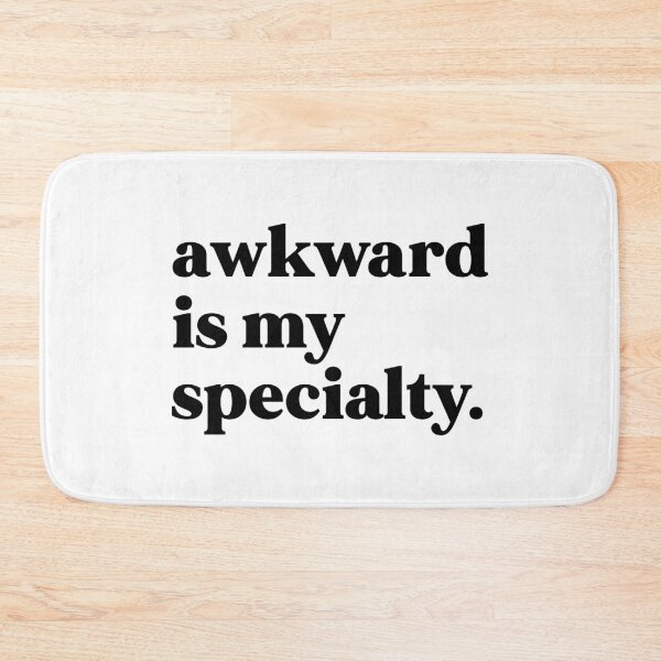 Item preview, Awkward is my specialty designed and sold by weirdly weird.
