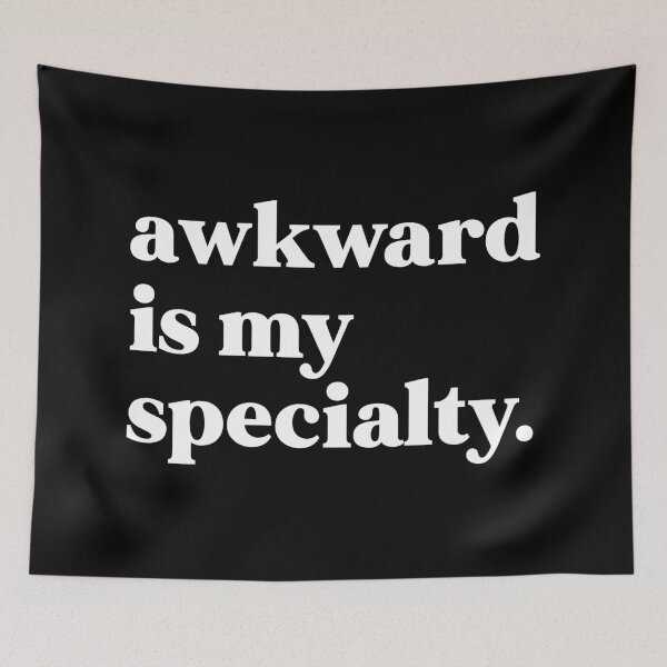 Item preview, Awkward is my specialty designed and sold by weirdly weird.