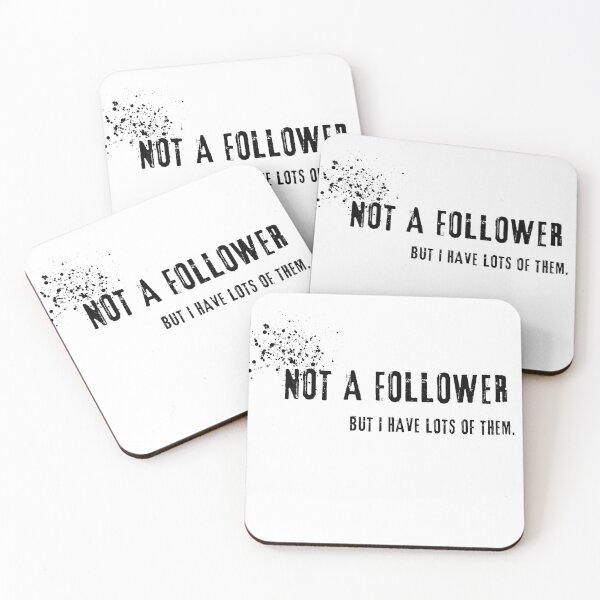 Item preview, Not A Follower But I Have Lots of Them designed and sold by NotThatCompany.