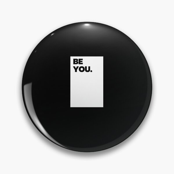 Item preview, Be You designed and sold by PulsePop.