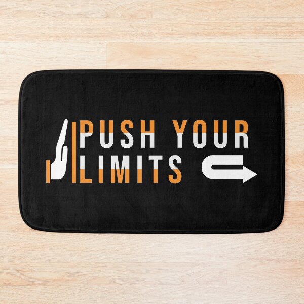 Item preview, Push your limit designed and sold by Chimi Dorji.