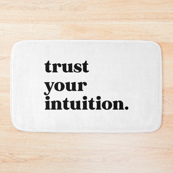 Item preview, Trust your intuition designed and sold by weirdly weird.