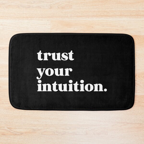 Item preview, Trust your intuition designed and sold by weirdly weird.