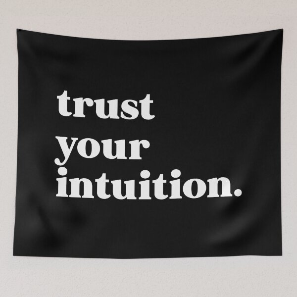 Item preview, Trust your intuition designed and sold by weirdly weird.
