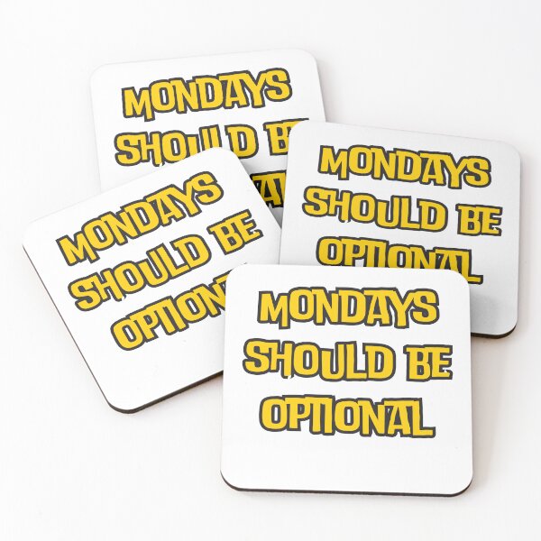 Item preview,  Mondays should be optional,funny comment designed and sold by ladylalitafanta.