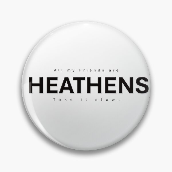 Item preview, All My Friends are Heathens designed and sold by FlyTrendz.