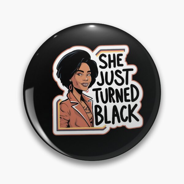 Item preview, She Just Turned Black designed and sold by Wilcox PhotoArt.