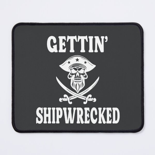 Item preview, Gettin shipwrecked designed and sold by Colorfulman.