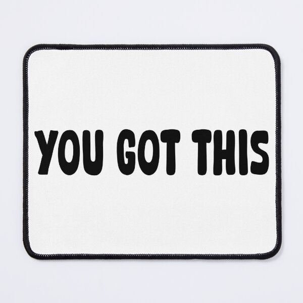 Item preview, You Got This designed and sold by Angry Swan Designs.