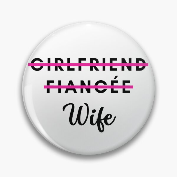 Item preview, Girlfriend Fiancée Wife designed and sold by wildvibe.