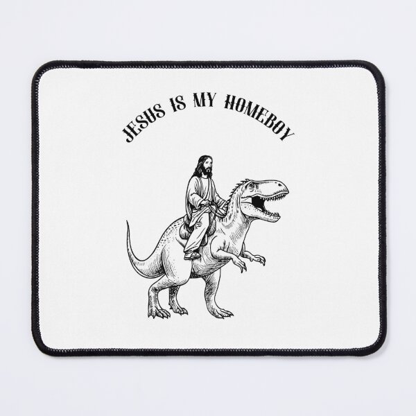 Item preview, Dinosaur Jesus - Jesus is My Homeboy designed and sold by GorinART.