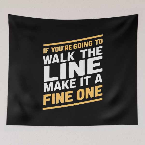 Item preview, Walk The Line motivation inspiration confidence edgy risk taker success ambition designed and sold by w1ckerman.