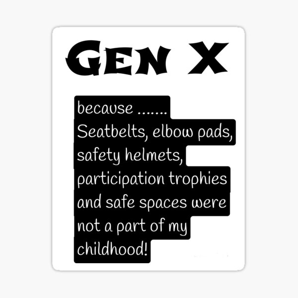 Item preview, Funny gen x quote designed and sold by Laura Hopson.