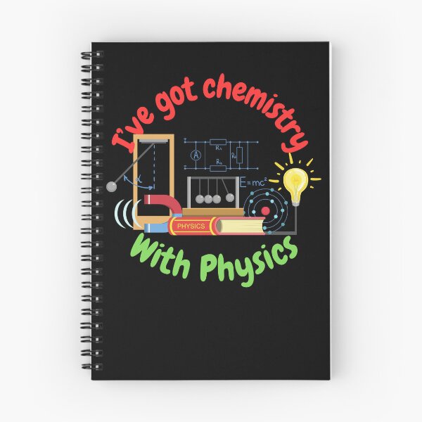 Item preview, I've got chemistry with physics, funny physics and science designed and sold by NoetherSym.