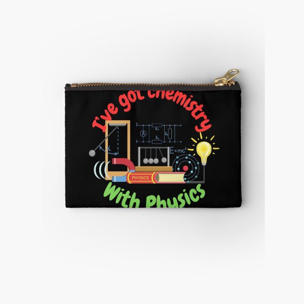 Item preview, I've got chemistry with physics, funny physics and science designed and sold by NoetherSym.