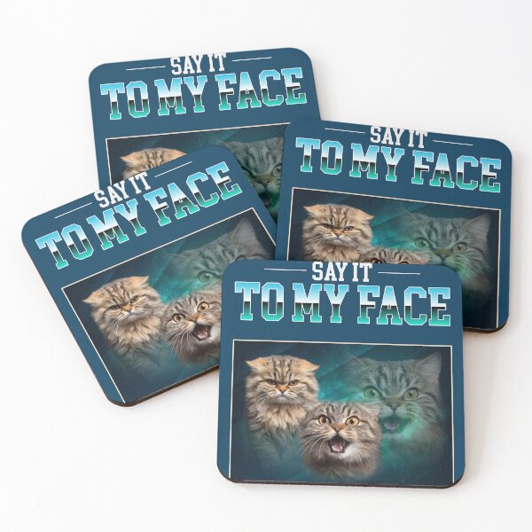 Item preview, Say It To My Face designed and sold by LunabelleTees.