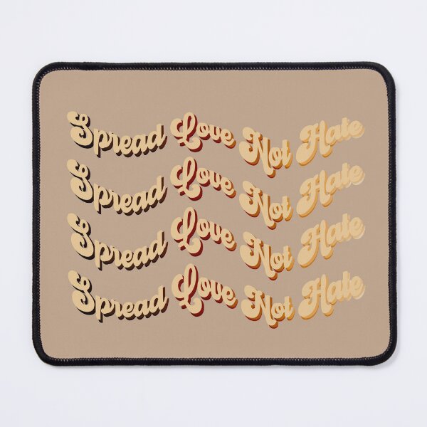 Item preview, Spread Love Not Hate designed and sold by Grundy00.