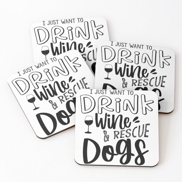 Item preview, drink wine and rescue dogs designed and sold by ArmoDesigns.