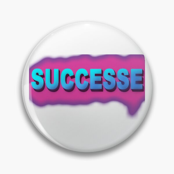 Item preview, SUCCESSE.  Who take pride in their achievements designed and sold by Lara-ArtFiesta.