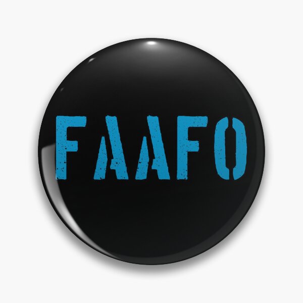 Item preview, FAAFO - F around and find out designed and sold by Argon Shop.