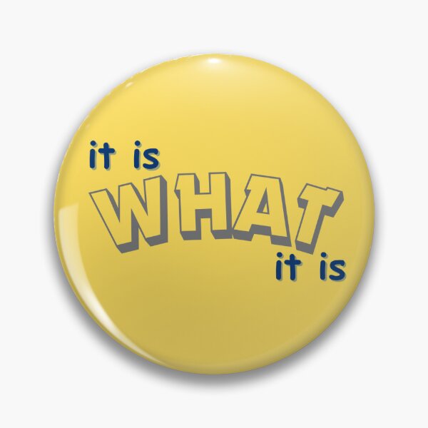 Item preview, It is what it is designed and sold by KiddosCreativeDesignStudio.