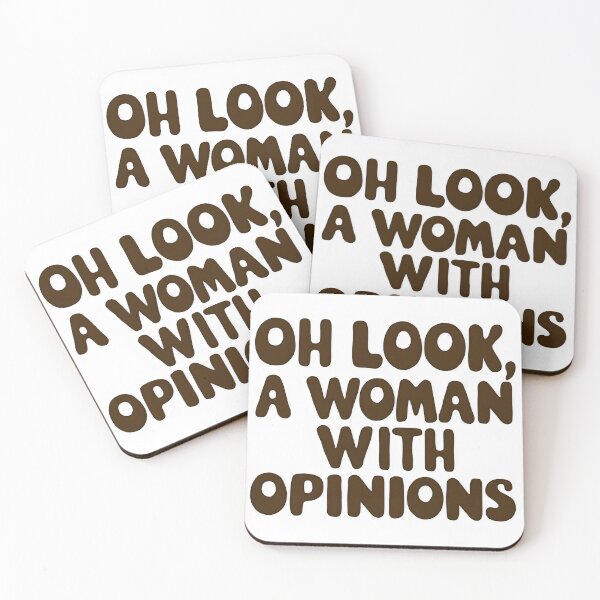 Item preview, See a woman with opinions designed and sold by StrictlyBilliM.