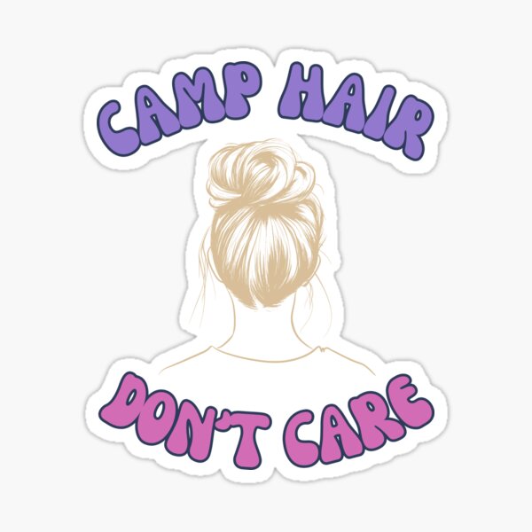 Camp Hair, Don't Care Sticker