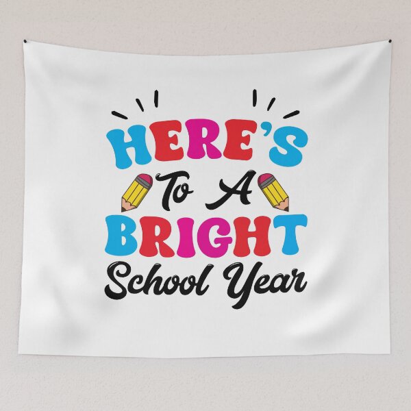 Item preview, funny Here's To A Bright School Year Happy First Day Of School students  designed and sold by Latifay.