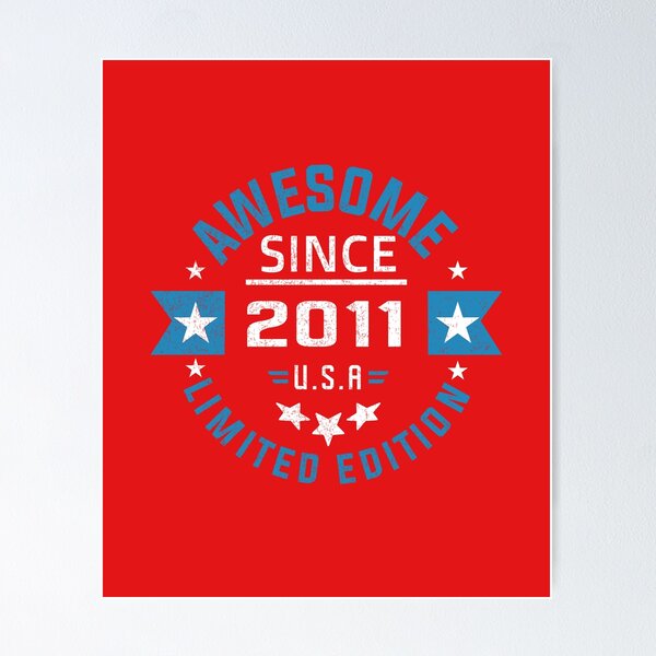Item preview, Awesome since 2011 designed and sold by HB Shirts.