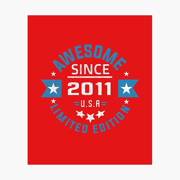 Item preview, Awesome since 2011 designed and sold by HB Shirts.