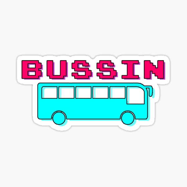 Item preview, Gen Alpha Slang Bussin' designed and sold by mmmkei.