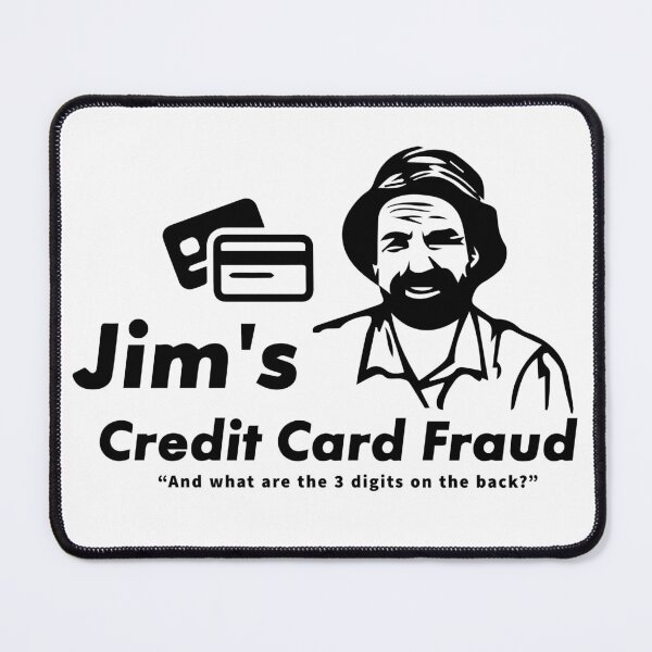 Item preview, Jim's Credit Card Fraud designed and sold by shanemuir5.