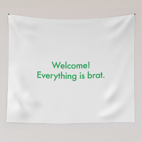 Item preview, Welcome! Everything is brat. designed and sold by rupruprupley.
