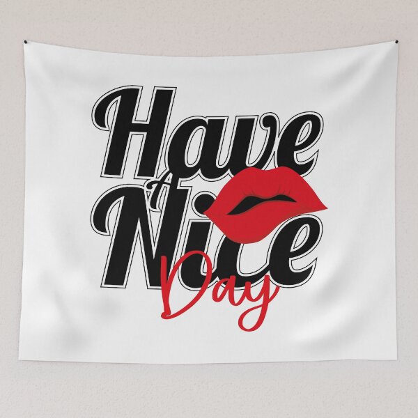 Item preview, HAVE A NICE DAY designed and sold by hichamms.
