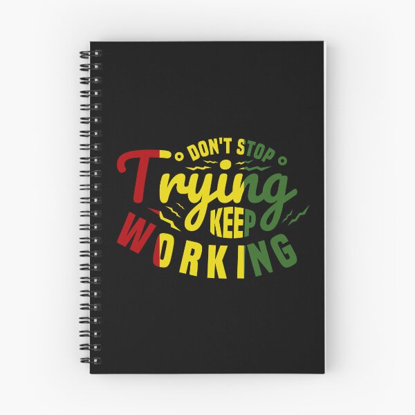 Item preview, Don't Stop Trying Keep Working RYG Edition designed and sold by NikitaSkyDesign.