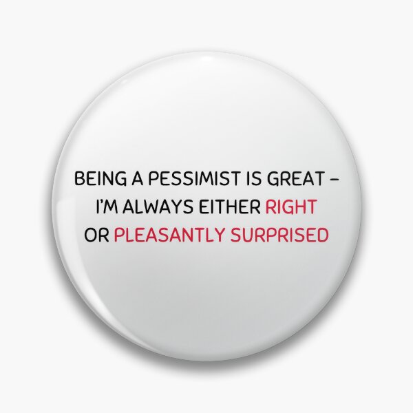 Item preview, Optimistic Pessimism - Highlighted designed and sold by atomicpotion.