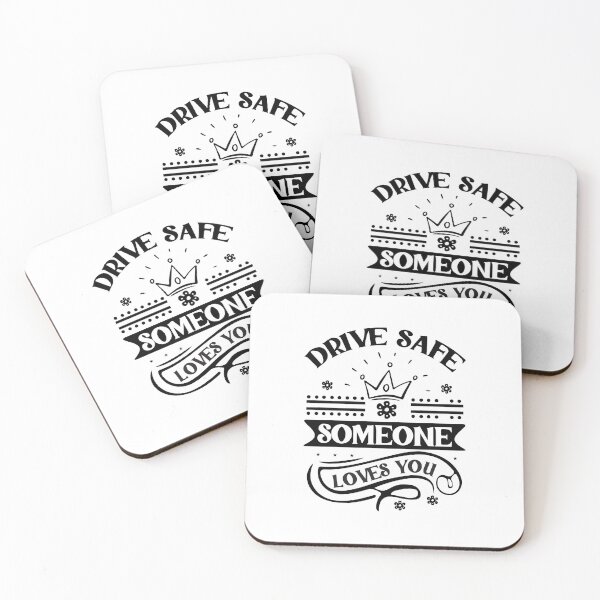 Item preview, Drive Safe Someone Loves You designed and sold by Made-by-Gus.