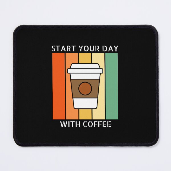 Item preview, Start your day with coffee designed and sold by Y0ussefrizk.
