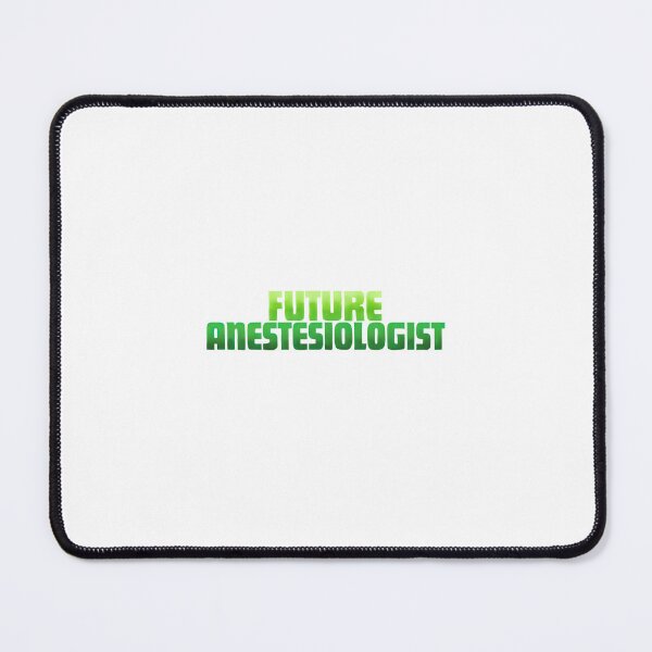 Item preview, Future Anestesiologist designed and sold by premedrx.
