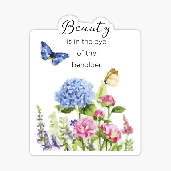 Item preview, Beauty is in the eye of the beholder designed and sold by FUNisKeY.