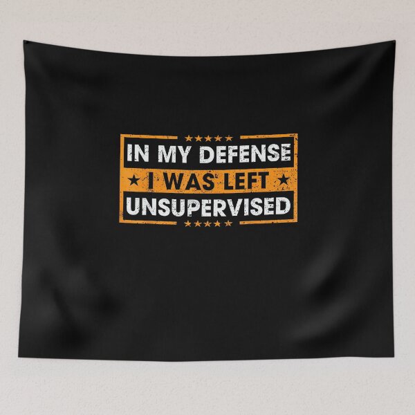 Item preview, In My Defense I Was Left Unsupervised | Funny Retro Vintage designed and sold by Creatiforge.