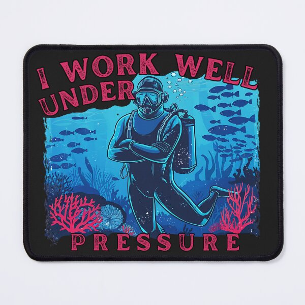 Item preview, Scuba Diver I Work Well Under Pressure designed and sold by AlienOccupation.