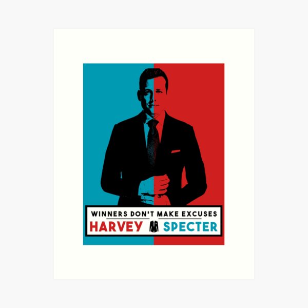  Gewinner entschuldigen sich nicht - Harvey Spectre Quotes - Suits Kunstdruck
