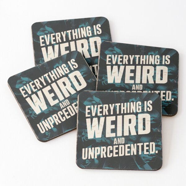 Item preview, Everything is weird and unprecedented 1 designed and sold by PandaFrogArt.