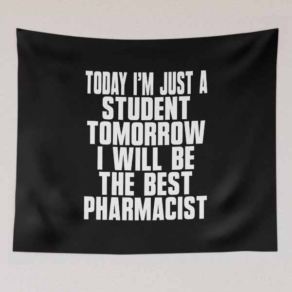 Item preview, Today I'm Just A Student Tomorrow I Will Be The Best Pharmacist | Future Pharmacist Student  | Inspirational Pharmacy School  designed and sold by Mustapha  ALAHAYANE.