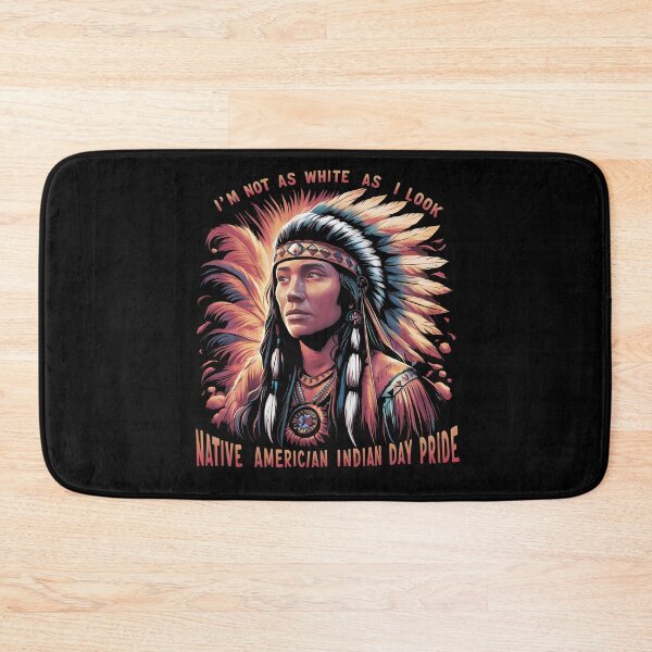 Item preview, I'm Not As White As I Look Celebrating Native American Heritage designed and sold by INK-Creations.
