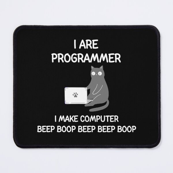 Item preview, I Are Programmer I Make Computer Beep Boop designed and sold by wildvibe.