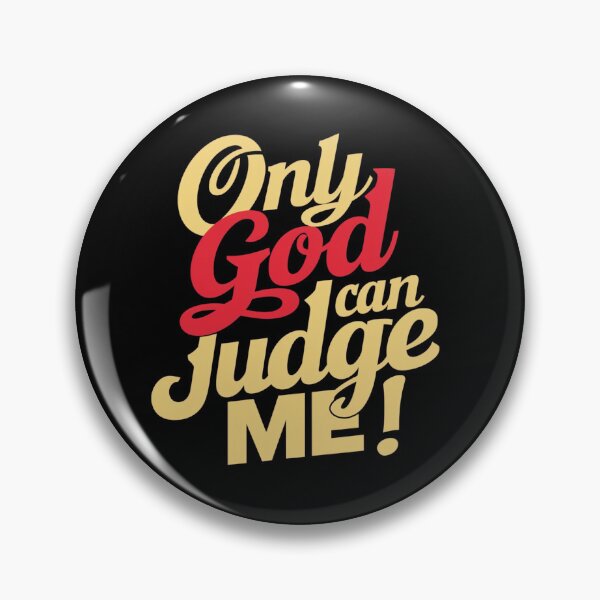 Item preview, Only God can Judge Me. designed and sold by Gentle40Winks.