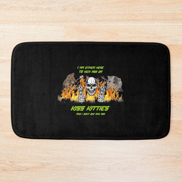 Item preview, I'm either here to kick ass or kiss kitties and i dont see any ass designed and sold by alisonm47.